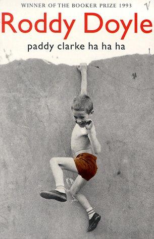 Roddy Doyle: Paddy Clarke, Ha Ha Ha (1997, Minerva)