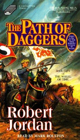 Robert Jordan: The Path of Daggers (The Wheel of Time, Book 8) (1998, Publishing Mills)