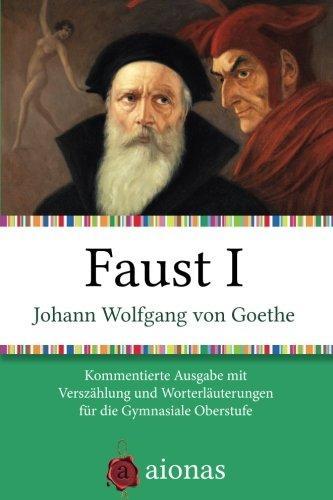 Johann Wolfgang von Goethe: Faust I (2014)