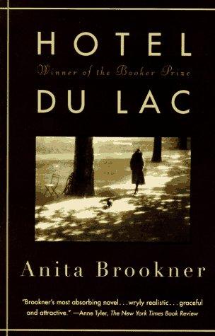 Anita Brookner: Hotel Du Lac (1995, Vintage)
