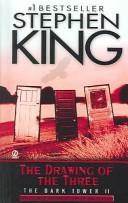 Stephen King: The Drawing of the Three (The Dark Tower, Book 2) (2004, Turtleback Books Distributed by Demco Media)