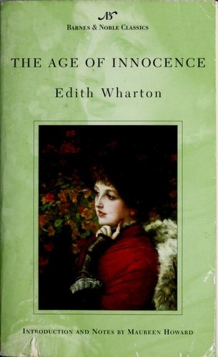 Edith Wharton: The Age of Innocence (Barnes & Noble Classics) (Paperback, 2004, Barnes & Noble Classics)