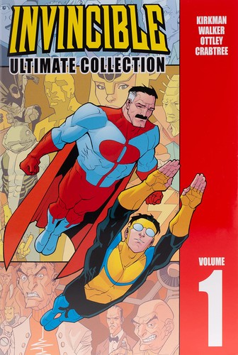 Robert Kirkman, Cory Walker, Ryan Ottley: Invincible - Ultimate Collection, Vol. 1 (Hardcover, 2005, Image Comics)