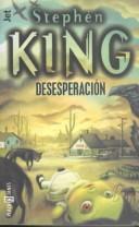 Stephen King: Desesperación (Paperback, 1999, Plaza & Janes Editores, S.A.)
