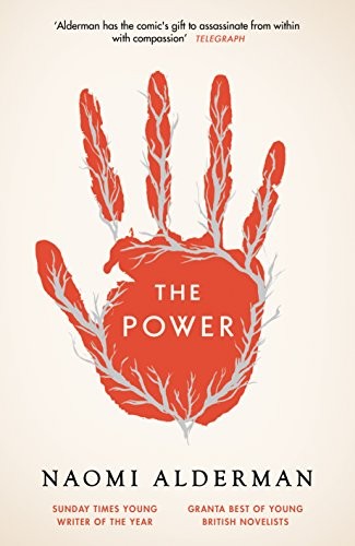 Naomi Alderman: The Power (2016, Penguin)