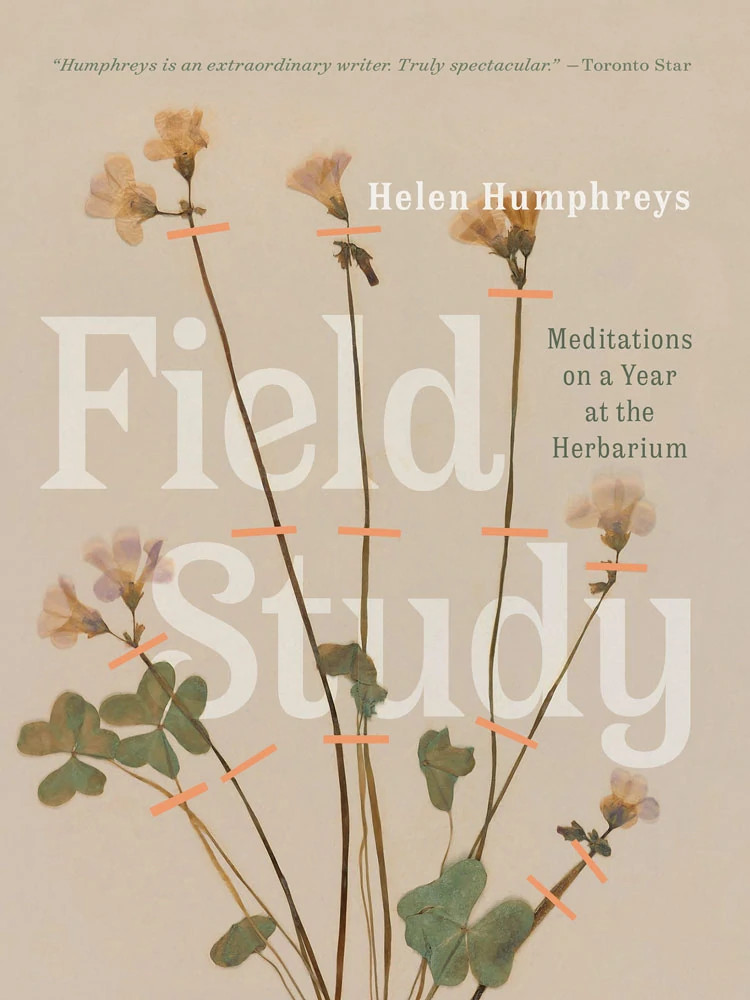 Helen Humphreys: Field Study (Hardcover, 2021, ECW Press)