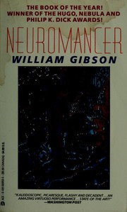 William Gibson: Neuromancer (1986, Berkley Publishing Group)