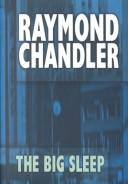 Raymond Chandler: The  big sleep (2002, Center Point)