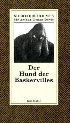 Arthur Conan Doyle: Der Hund der Baskervilles (2005, Kein + Aber)