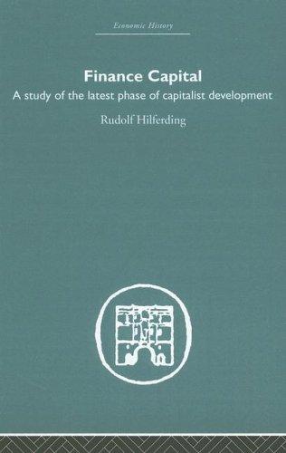 Rudolf Hilferding: Finance Capital (2006, Routledge)