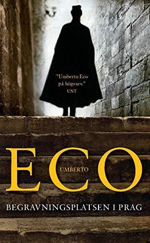 Umberto Eco: Begravningsplatsen i Prag (Swedish language, 2012)