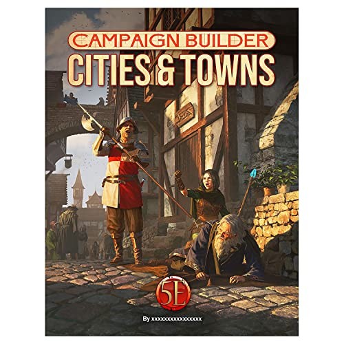 Sebastian Rombach, Tim Hitchcock, Scott Gable, Richard Green, Sarah Madsen: Campaign Builder - Cities and Towns (2023, Kobold Press)