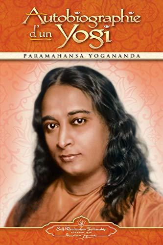 Paramahansa Yogananda: Autobiographie d'un yogi (2016)