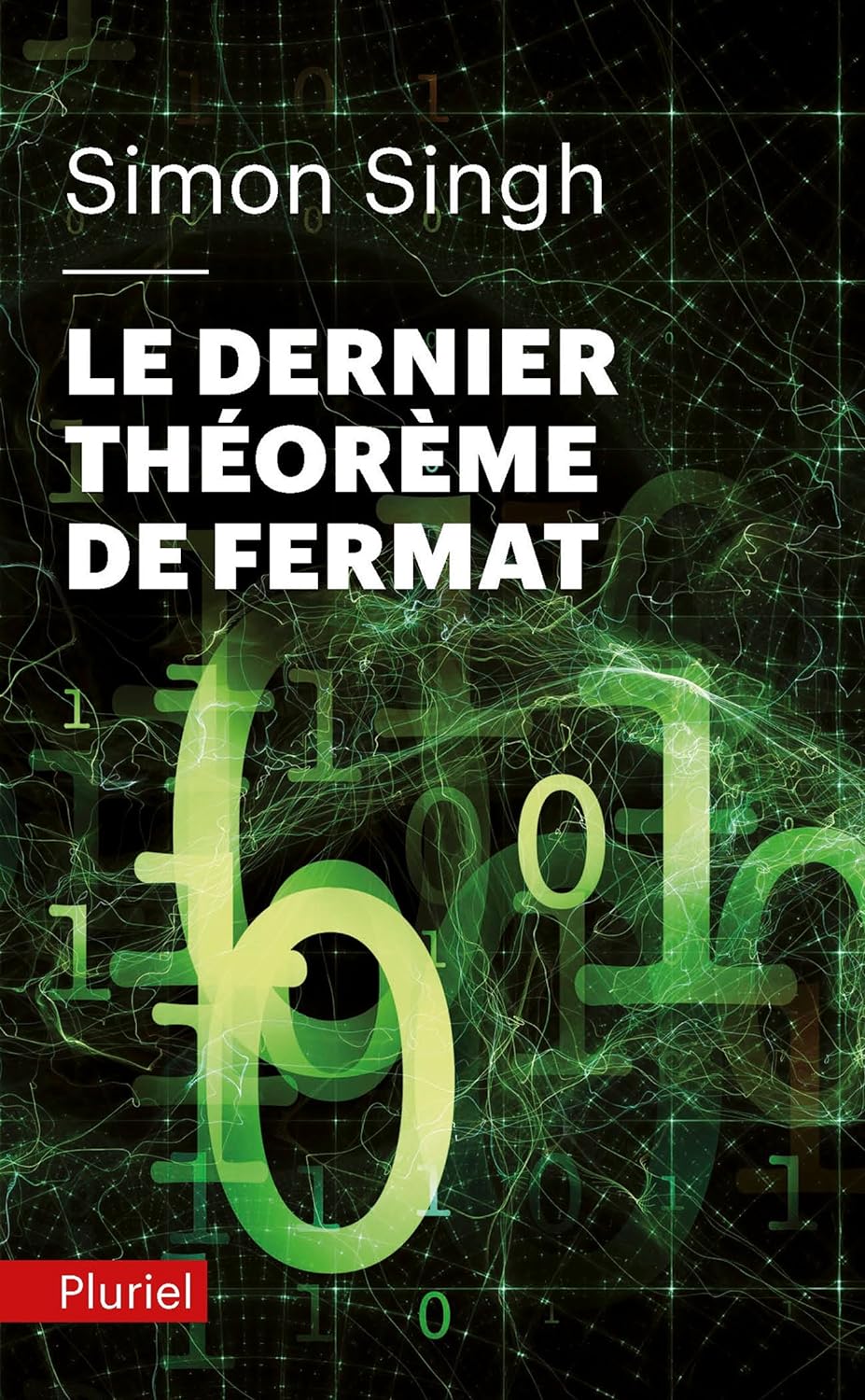 Simon Singh: Le Dernier Théorème de Fermat (Paperback, French language, 1999, Hachette Littérature)