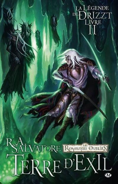 R. A. Salvatore: Terre d'exil (French language, 2009, Milady)