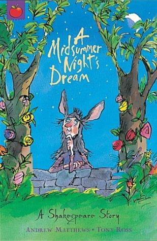William Shakespeare, Andrew Matthews: A Midsummer Night's Dream (Orchard Classics) (2003, Orchard Books)