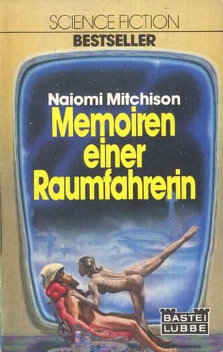 Memoiren einer Raumfahrerin (Paperback, 1980, Bastei Verlag Gustav H. Lübbe)