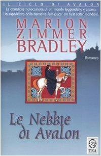 Marion Zimmer Bradley: Le nebbie di Avalon : romanzo (Italian language, 1993)