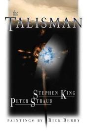 Stephen King, Peter Straub: The Talisman (Hardcover, 2003, Donald M. Grant, Publishers)