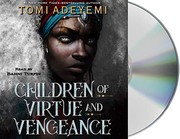 Tomi Adeyemi, Bahni Turpin: Children of Virtue and Vengeance (2019, Macmillan Young Listeners)