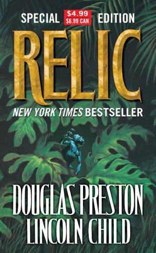 Lincoln Child, Douglas Preston: Relic (2005, Tor Books)