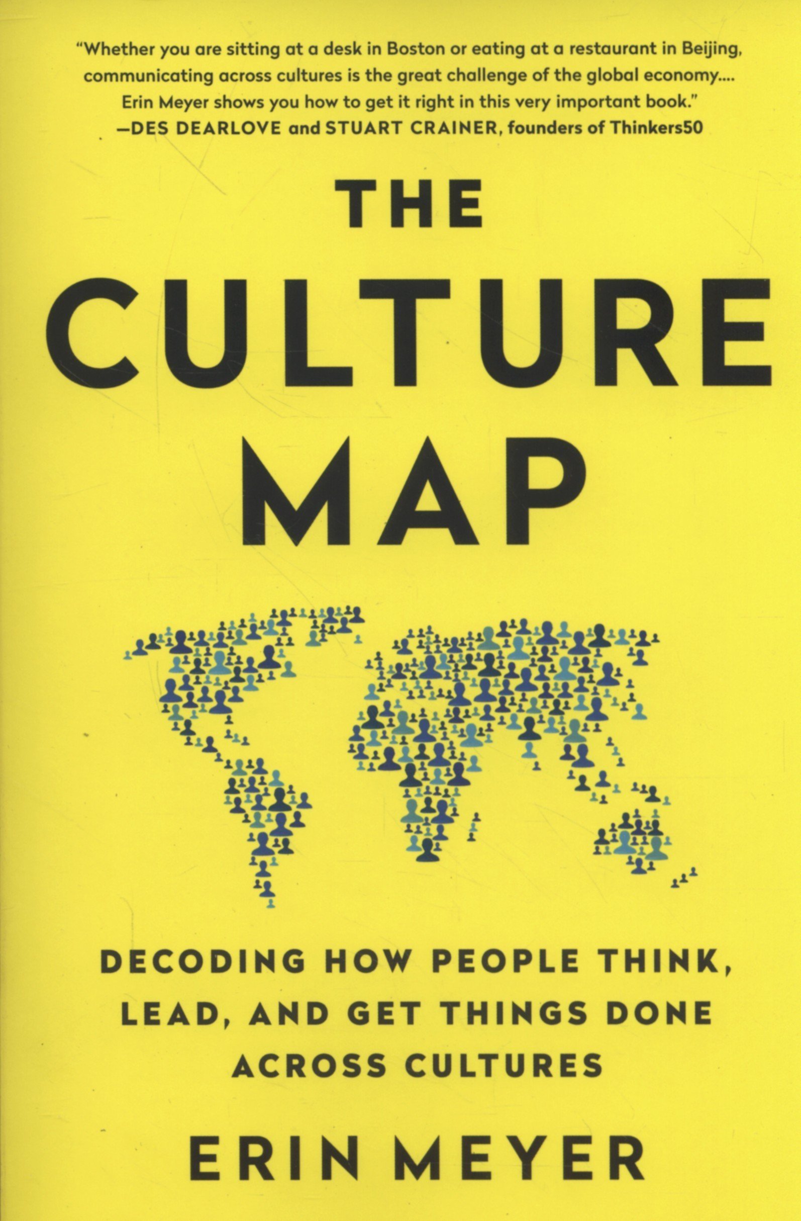 Erin Meyer: The Culture Map (2016, PublicAffairs, Perseus Books Group)