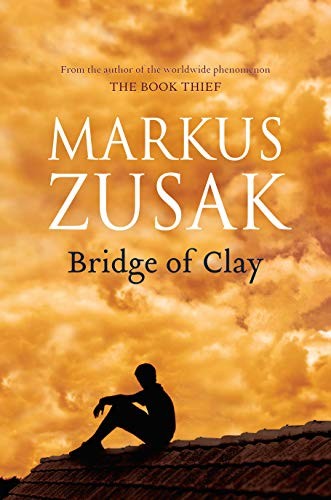 Markus Zusak: Bridge of Clay (Paperback, 2018, Pan Macmillan)