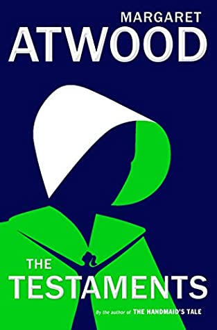 Margaret Atwood: The Testaments (Hardcover, 2019, Nan A. Talese)