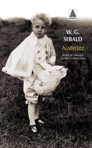 W. G. Sebald: Austerlitz (French language, 2013, Actes Sud)