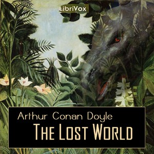 Arthur Conan Doyle: The Lost World (2007, LibriVox)