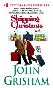 John Grisham: Skipping Christmas (2004, Dell Pub Co)