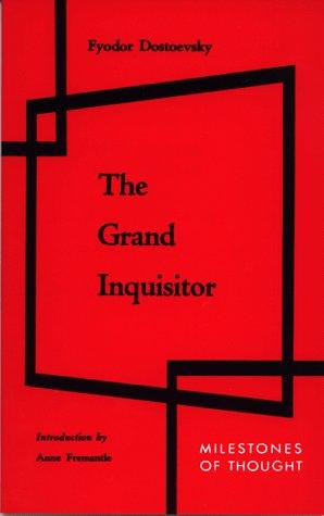 Fyodor Dostoevsky: The grand inquisitor (1984, Continuum)