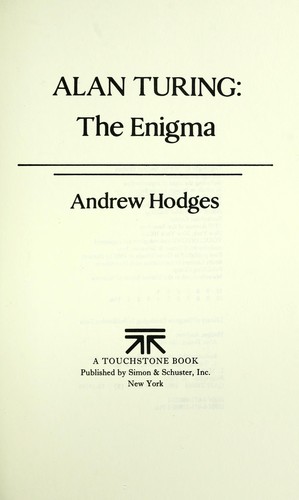 Andrew Hodges: Alan Turing (1984, Simon & Schuster (Paper))
