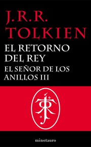 J.R.R. Tolkien: El Retorno del Rey (Spanish language, 2010, minotauro)