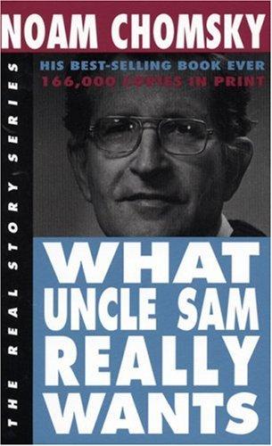 Noam Chomsky: What Uncle Sam really wants (1992, Odonian Press)