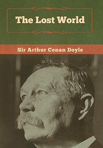 Arthur Conan Doyle: The Lost World (2020, Bibliotech Press)
