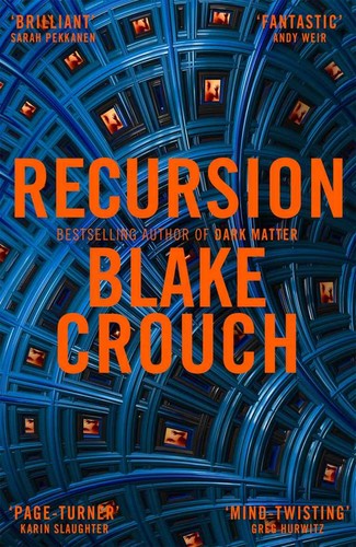 Blake Crouch: Recursion (EBook, 2019, Macmillan)