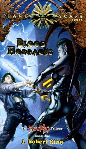 J. Robert King: Blood hostages (1996, TSR, Inc.)