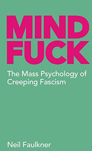 Neil Faulkner: Mind Fuck (Paperback, 2022, Resistance Books)