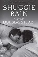 Douglas Stuart: Shuggie Bain (2020, Grove Press)