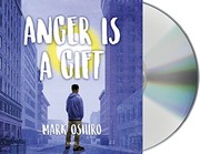 Mark Oshiro: Anger Is a Gift (2018, Macmillan Young Listeners)