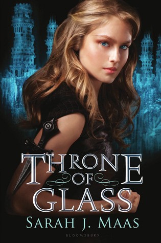 Throne of glass (Hardcover, 2012, Bloomsbury USA Children's)