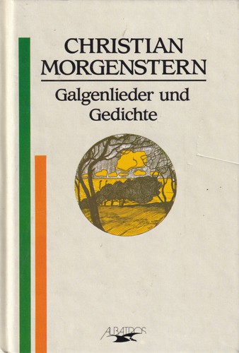 Christian Morgenstern: Galgenlieder und Gedichte (Hardcover, German language, Albatros)