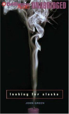 John Green, John Green - undifferentiated: Looking for Alaska (AudiobookFormat, 2006, Brilliance Audio on MP3-CD)