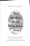 Daniel Pool: What Jane Austen ate and Charles Dickens knew (1993, Simon & Schuster)