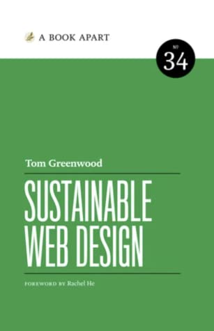 Sustainable Web Design (A Book Apart)