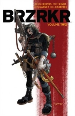 Matt Kindt, Ron Garney, Keanu Reeves: BRZRKR (Hardcover, 2022, BOOM! Studios)