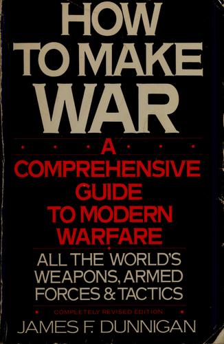 James F. Dunnigan: How to make war (1988, Quill)