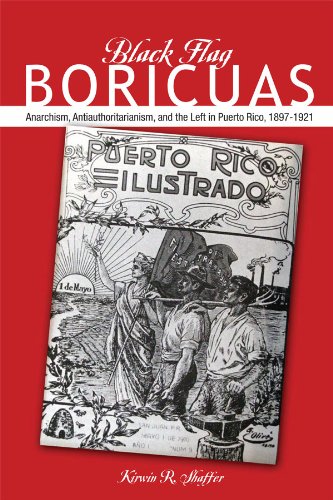 Black Flag Boricuas (2013, University of Illinois Press)