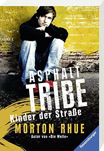 Todd Strasser: Asphalt Tribe (German Edition) (Ravensburger Buchverlag Otto Maier GmbH)